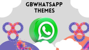 Gbwhatsapp Themes