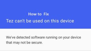 How to Fix Google pay can’t be used on this device
