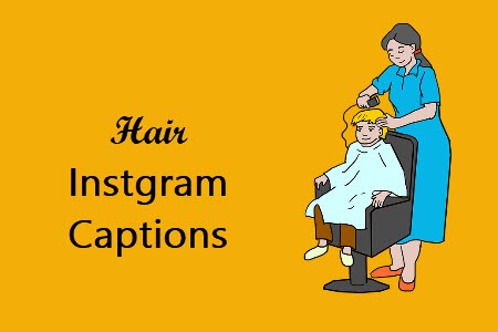 Hair captions for Instagram
