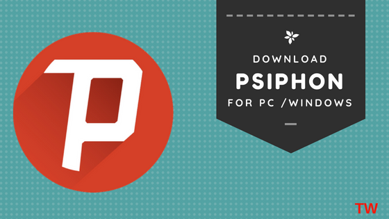 psiphon for pc and windows