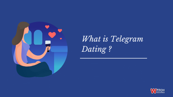 What is Telegram dating