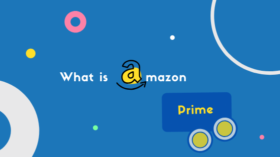 what is amazon prime ?