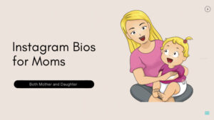 instagram bios for moms